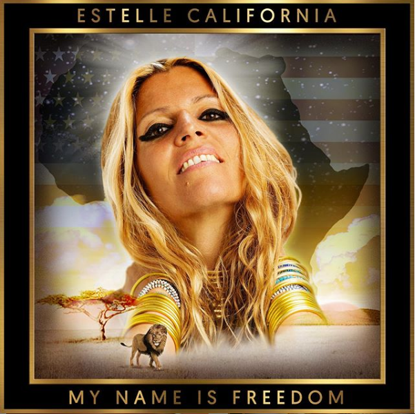 Indie Artist Music Review – EP – My Name Is Freedom by Estelle California
