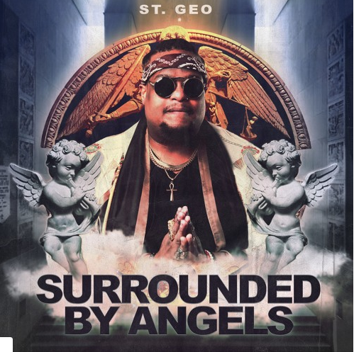 Indie Artist Music Review – Single – Surrounded By Angels by St. Geo